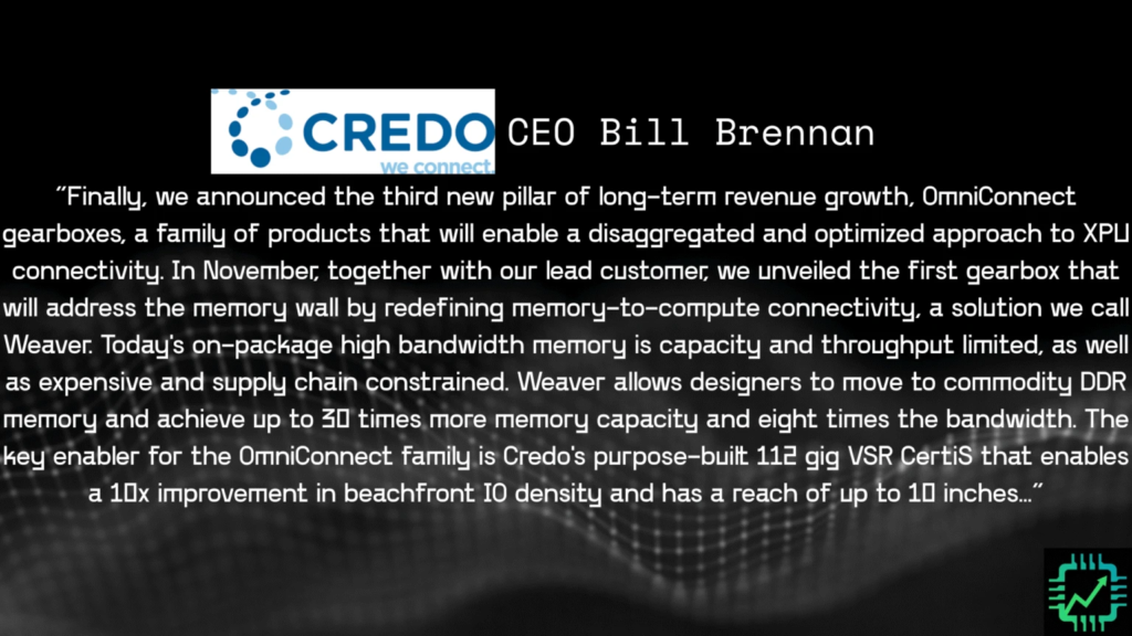 A quote from Credo CEO Bill Brennan